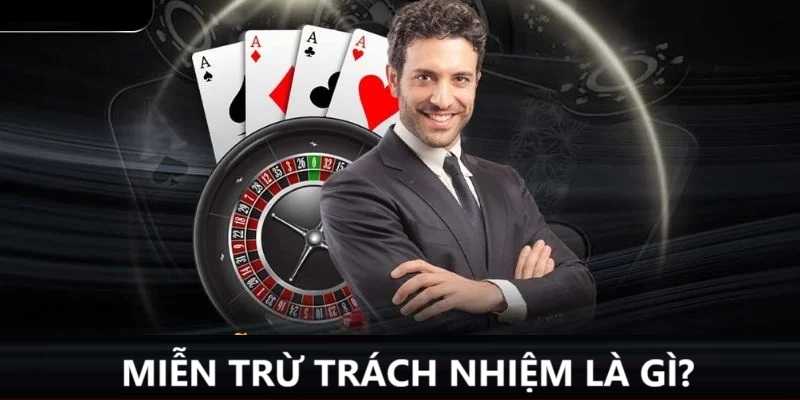 Miễn trừ trách nhiệm: Nắm rõ để cược an toàn tại Winvn 1 Thế nào là miễn trừ trách nhiệm?